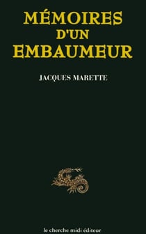 Mémoires d'un embaumeur