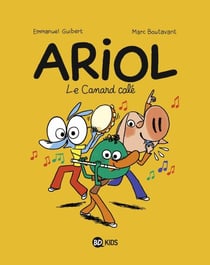Ariol, Tome 13 - Le canard calé