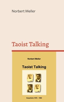 Taoist Talking - Gespräche 1978 - 1994