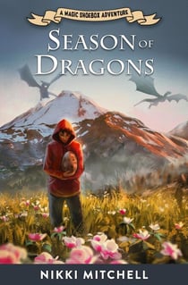 Season of Dragons - Magic Shoebox Adventures, #1