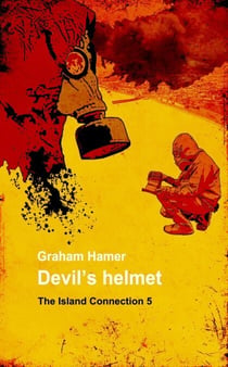 Devil's Helmet - The Island Connection, #5