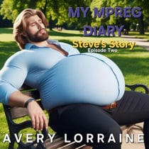 My MPreg Diary: Steve’s Story (Episode 2) - MPreg Diaries
