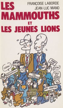 Les Mammouths et les jeunes lions - À la recherche de la deuxième droite