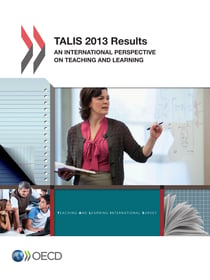 TALIS 2013 Results - An International Perspective on Teaching and Learning