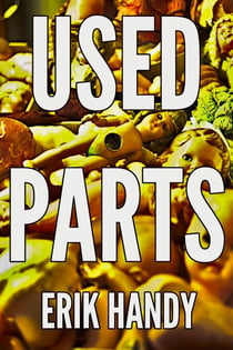 Used Parts - Strange Tales of Suspense