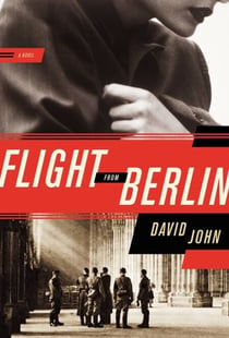 Flight from Berlin - A Novel