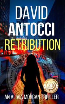 Retribution: An Alivia Morgan Thriller - Alivia Morgan, #1