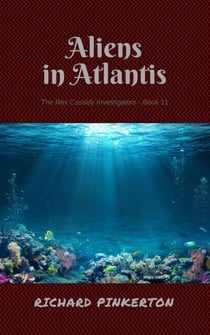 Aliens in Atlantis - The Seth Gannon Investigators, #9
