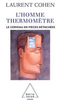 L' Homme Thermomètre - Le Cerveau en pièces détachées