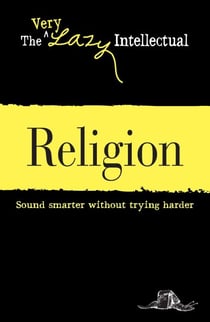 Religion - Sound smarter without trying harder