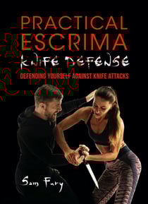 Practical Escrima Knife Defense: Filipino Martial Arts Knife Defense Training - Self-Defense