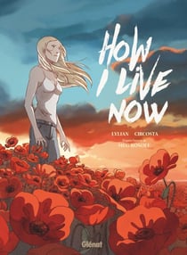 How I live Now - Maintenant, c'est ma vie