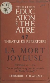 La mort joyeuse - Arlequinade en un acte