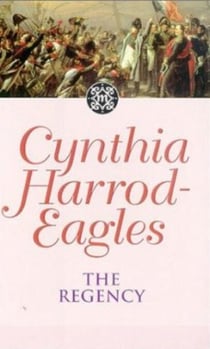 The Regency - The Morland Dynasty, Book 13