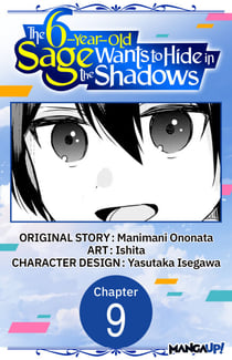 The 6-Year-Old Sage Wants to Hide in the Shadows #009