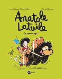 Anatole Latuile, Tome 09 - Ça déménage !