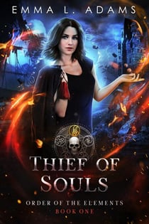 Thief of Souls - Order of the Elements, #1