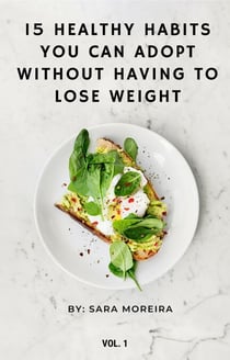 15 Healthy Habits You Can Adopt Without Having to Lose Weight - Weight Loss & Fitness, #100