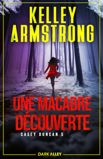 Une macabre découverte - Casey Duncan, T5