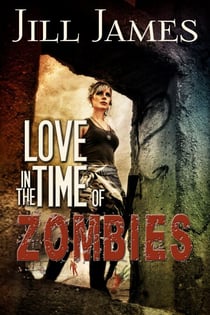 Love in the Time of Zombies - Time of Zombies, #1