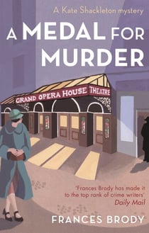 A Medal For Murder - Book 2 in the Kate Shackleton mysteries