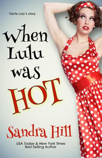 When Lulu was Hot - Cajun Series, #0