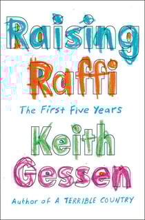 Raising Raffi - The First Five Years