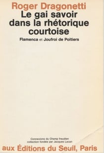 Le gai savoir dans la rhétorique courtoise - Flamenca et Joufroi de Poitiers