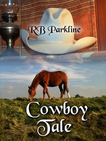 Cowboy Tale - A Tale of Two Cowboy's, #2