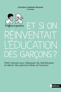 Réinventer l'éducation des garçons