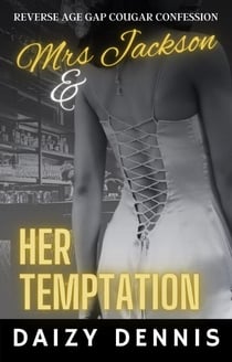 Mrs Jackson and Her Temptation - Mrs Jackson and Her Hot Studs, #20