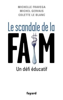 Le Scandale de la faim - Un défi éducatif