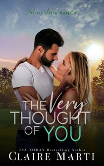 The Very Thought of You - Pacific Vista Ranch, #2