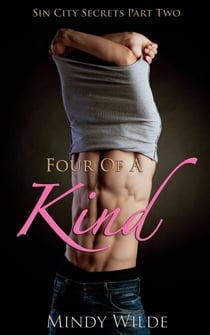 Four Of A Kind (Sin City Secrets Vol. 2) - Sin City Secrets, #2