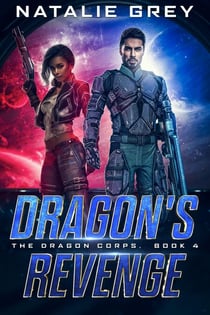 Dragon's Revenge - The Dragon Corps, #4