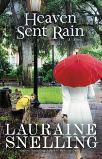 Heaven Sent Rain - A Novel