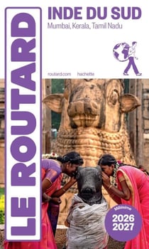 Guide du Routard Inde du Sud 2026/27