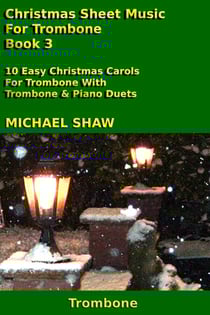 Christmas Sheet Music For Trombone - Book 3