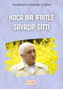 Koca Bir Ifritle Savasip Gitti
