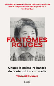 Fantômes rouges - Chine : la mémoire hantée de la révolution culturelle