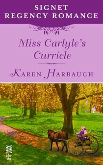 Miss Carlyle's Curricle - Signet Regency Romance (InterMix)
