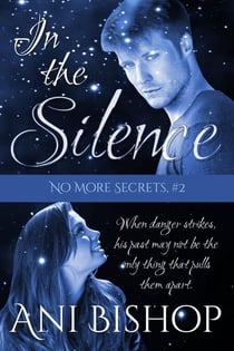 In The Silence - No More Secrets, #2