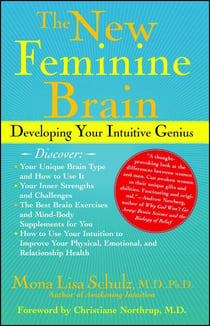 The New Feminine Brain - How Women Can Develop Their Inner Strengths, Geniu