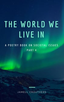 The World We Live In 4 - The World We Live In, #4