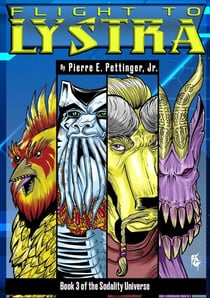 Fllight to Lystra - Sodality  Universe, #3