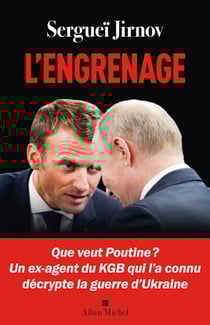 L'Engrenage - Que veut Poutine ?
