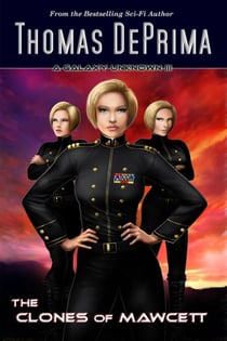 The Clones of Mawcett - A Galaxy Unknown, #3