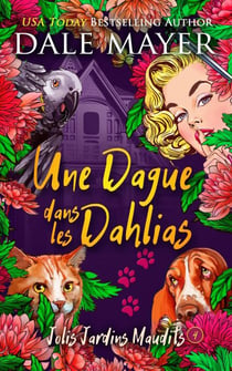 Une dague dans les dahlias - Jolis Jardins Maudits, #4