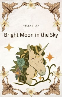 Bright Moon in the Sky - Bright Moon, #1