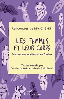 Les femmes et leur corps - Femmes des lumières et de l'ombre